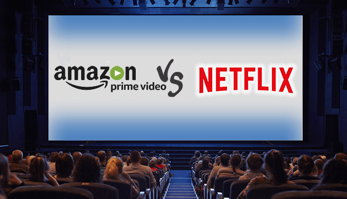 Amazon Prime Video vs Netflix の違いを比較